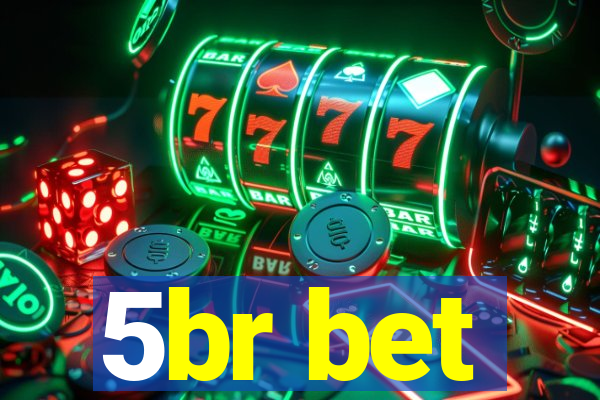 5br bet